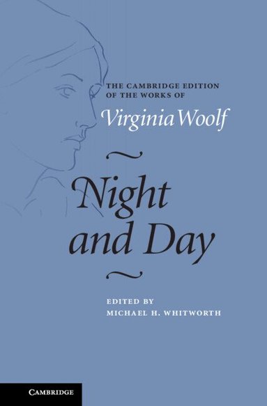 Virginia Woolf, Michael H. Whitworth - Night and Day, Inbunden