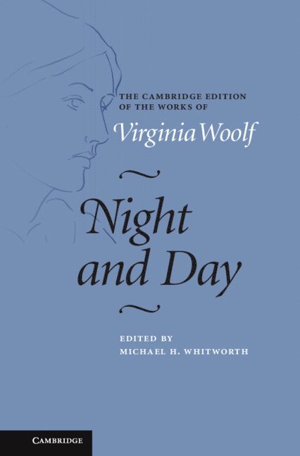 Virginia Woolf, Michael H. Whitworth, Oxford) Whitworth, Michael H. (Merton College - Night and Day, Inbunden