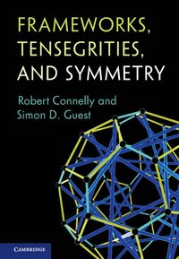 bokomslag Frameworks, Tensegrities, and Symmetry