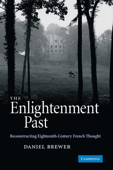 bokomslag The Enlightenment Past