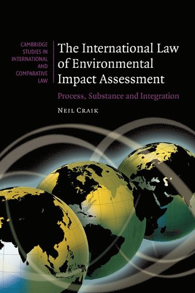 bokomslag The International Law of Environmental Impact Assessment