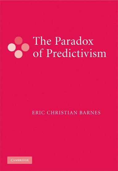 bokomslag The Paradox of Predictivism
