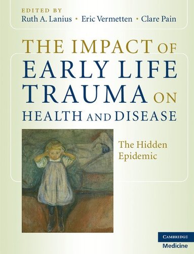 bokomslag The Impact of Early Life Trauma on Health and Disease