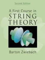bokomslag A First Course in String Theory