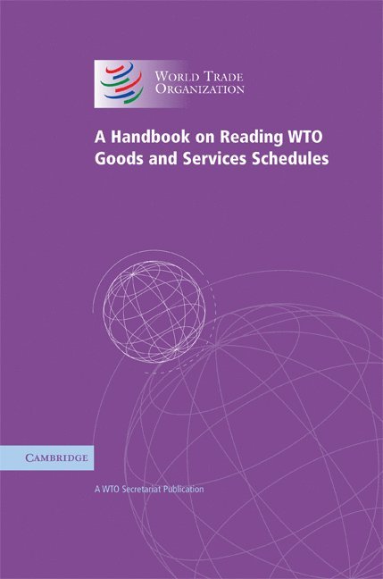 A Handbook on Reading WTO Goods and Services Schedules 1