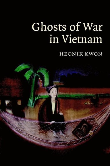 bokomslag Ghosts of War in Vietnam