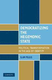 bokomslag Democratizing the Hegemonic State