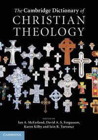 bokomslag The Cambridge Dictionary of Christian Theology