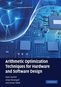 bokomslag Arithmetic Optimization Techniques for Hardware and Software Design