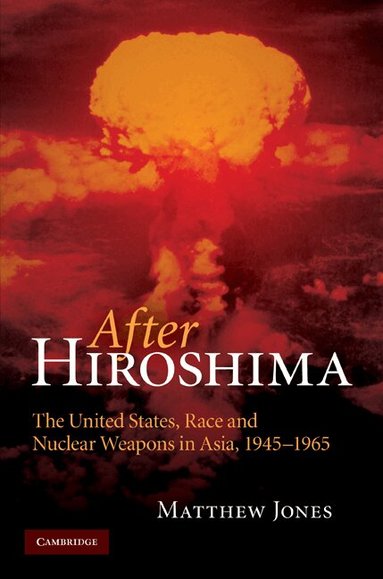 Matthew Jones - After Hiroshima, Inbunden