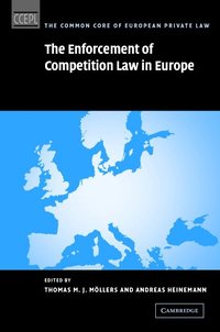 bokomslag The Enforcement of Competition Law in Europe