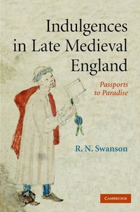 bokomslag Indulgences in Late Medieval England