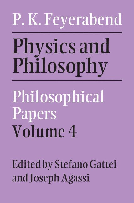 Physics and Philosophy: Volume 4 1
