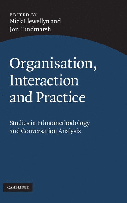 Organisation, Interaction and Practice 1