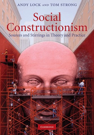 Andy Lock, Tom Strong - Social Constructionism, Inbunden