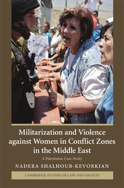 Militarization and Violence against Women in Conflict Zones in the Middle East 1