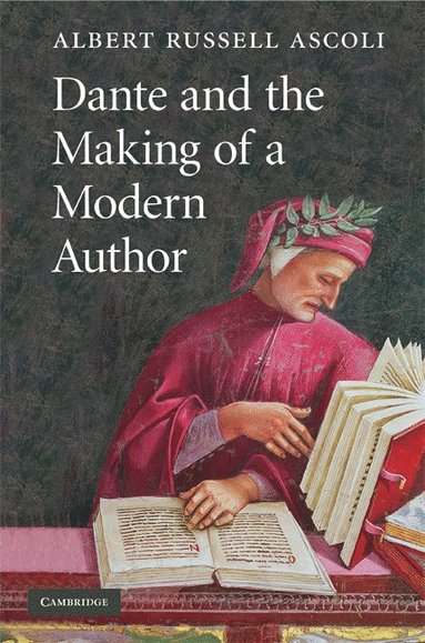 bokomslag Dante and the Making of a Modern Author