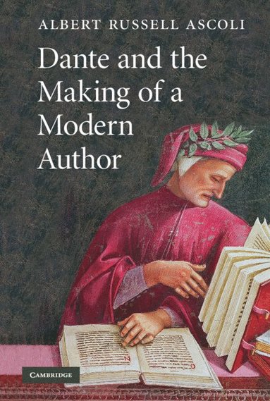 bokomslag Dante and the Making of a Modern Author