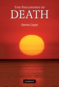 bokomslag The Philosophy of Death