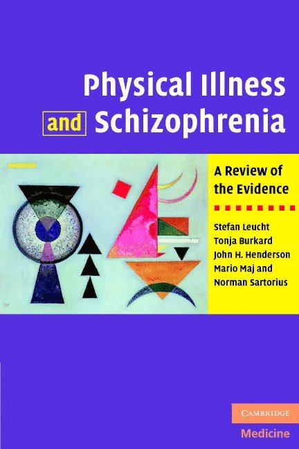 Physical Illness and Schizophrenia 1