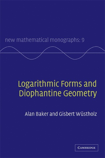 Logarithmic Forms and Diophantine Geometry 1