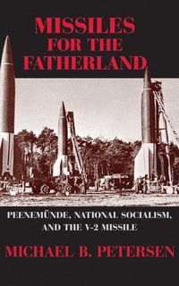 bokomslag Missiles for the Fatherland