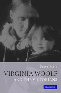 bokomslag Virginia Woolf and the Victorians