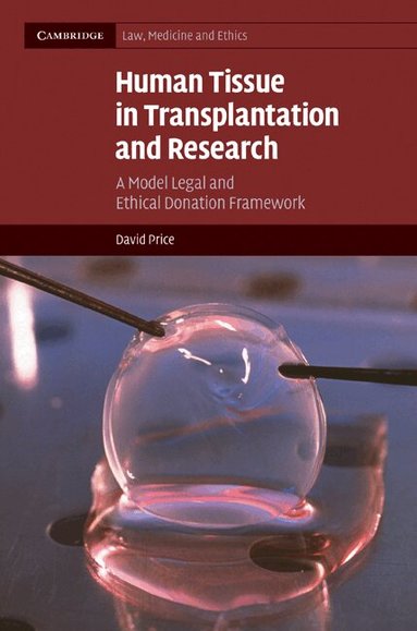 David Price - Human Tissue in Transplantation and Research, Inbunden