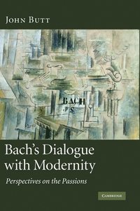 bokomslag Bach's Dialogue with Modernity