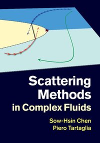 bokomslag Scattering Methods in Complex Fluids