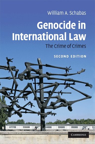 William A. Schabas - Genocide in International Law, Inbunden