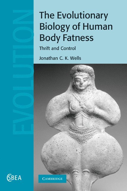 The Evolutionary Biology of Human Body Fatness