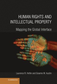 bokomslag Human Rights and Intellectual Property