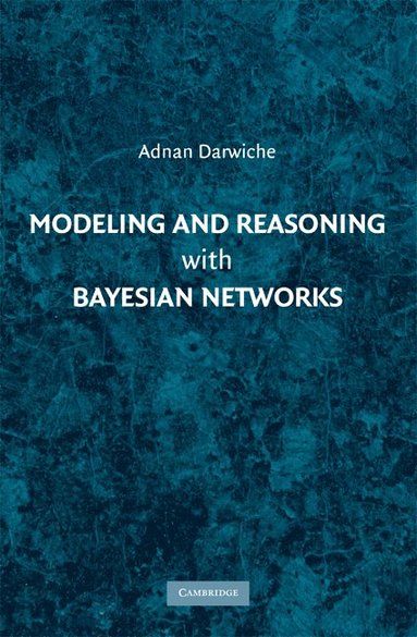 bokomslag Modeling and Reasoning with Bayesian Networks