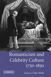 bokomslag Romanticism and Celebrity Culture, 1750-1850