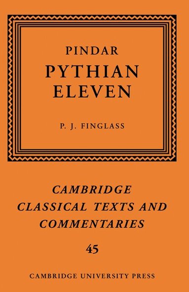 P. J. Finglass - Pindar: 'Pythian Eleven', Inbunden