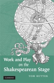 bokomslag Work and Play on the Shakespearean Stage