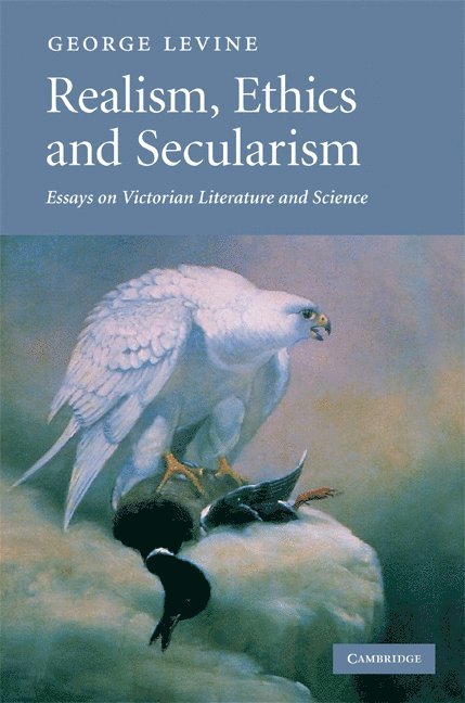 George Levine - Realism, Ethics and Secularism, Inbunden