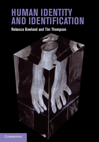 Rebecca Gowland, Tim Thompson - Human Identity and Identification, Inbunden