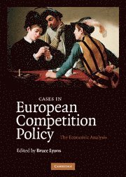 bokomslag Cases in European Competition Policy