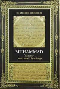 bokomslag The Cambridge Companion to Muhammad