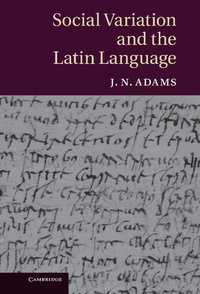 bokomslag Social Variation and the Latin Language