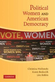 Christina Wolbrecht, Karen Beckwith, Lisa Baldez - Political Women and American Democracy, Inbunden