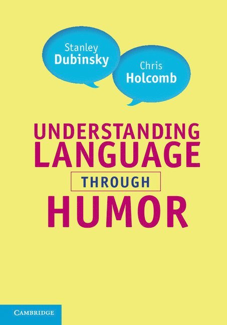 Understanding Language through Humor 1