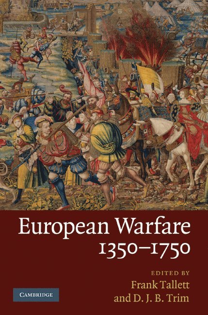 European Warfare, 1350-1750 1