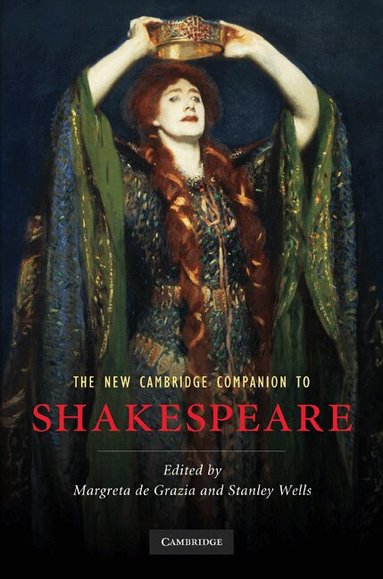 Margreta De Grazia, Stanley Wells - The New Cambridge Companion to Shakespeare, Inbunden