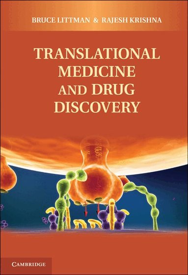 Bruce H. Littman, Rajesh Krishna - Translational Medicine and Drug Discovery, Inbunden