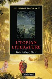 Gregory Claeys, University of London) Claeys, Gregory (Royal Holloway - Cambridge Companion to Utopian Literature, Inbunden