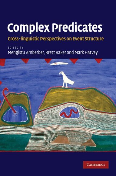 Mengistu Amberber, Brett Baker, Mark Harvey - Complex Predicates, Inbunden
