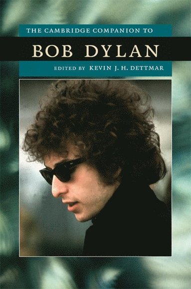 bokomslag The Cambridge Companion to Bob Dylan